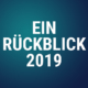 rückblick 2019